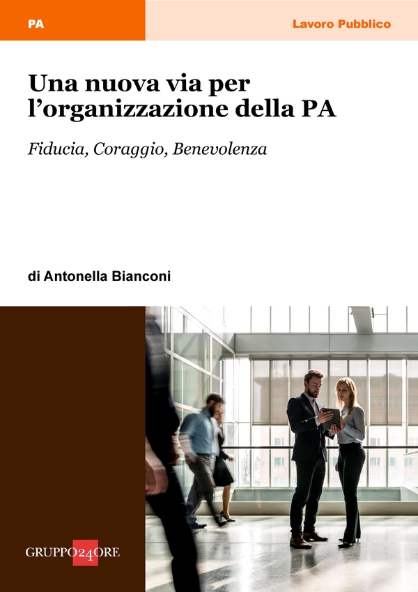 Una nuova via per l’organizzazione della PA - Librerie.coop Una nuova via per l’organizzazione della PA - Librerie.coop