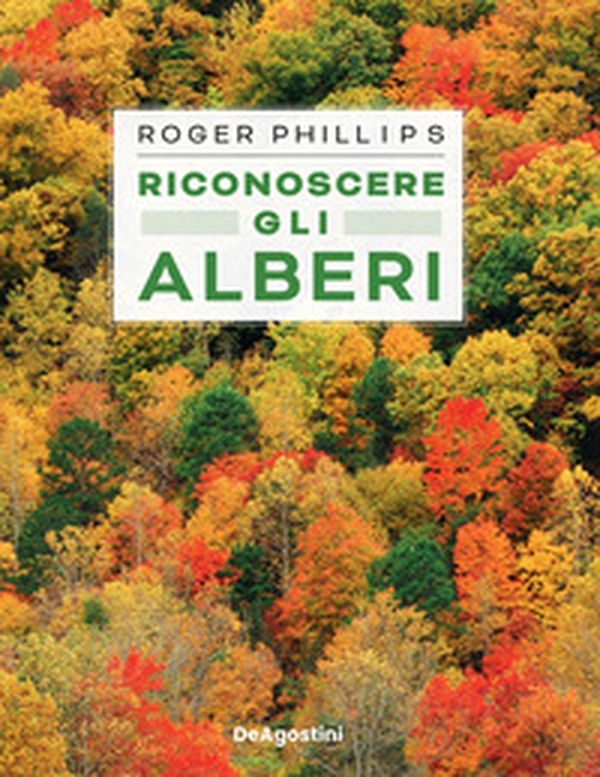 Riconoscere gli alberi - Librerie.coop Riconoscere gli alberi - Librerie.coop