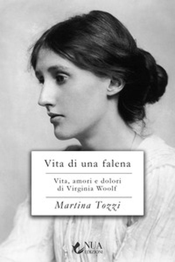 Vita di una falena. Vita, amori e dolori di Virginia Woolf - Librerie.coop