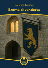 Brame di vendetta - Librerie.coop Brame di vendetta - Librerie.coop