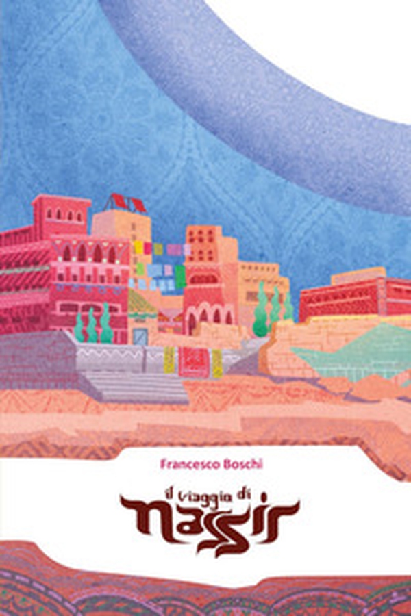 Il viaggio di Nassir. La speranza può nascere da un libro - Librerie.coop Il viaggio di Nassir. La speranza può nascere da un libro - Librerie.coop