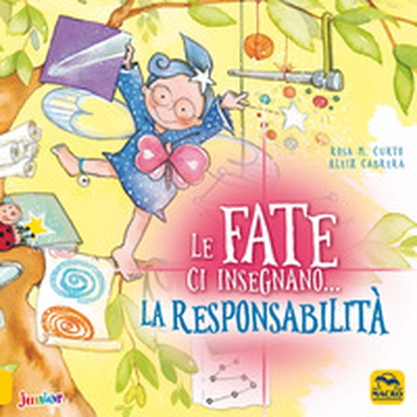 Le fate ci insegnano... la responsabilità - Librerie.coop Le fate ci insegnano... la responsabilità - Librerie.coop