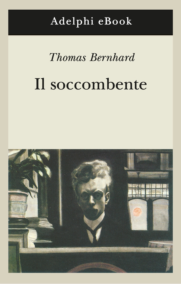 Il soccombente - Librerie.coop Il soccombente - Librerie.coop
