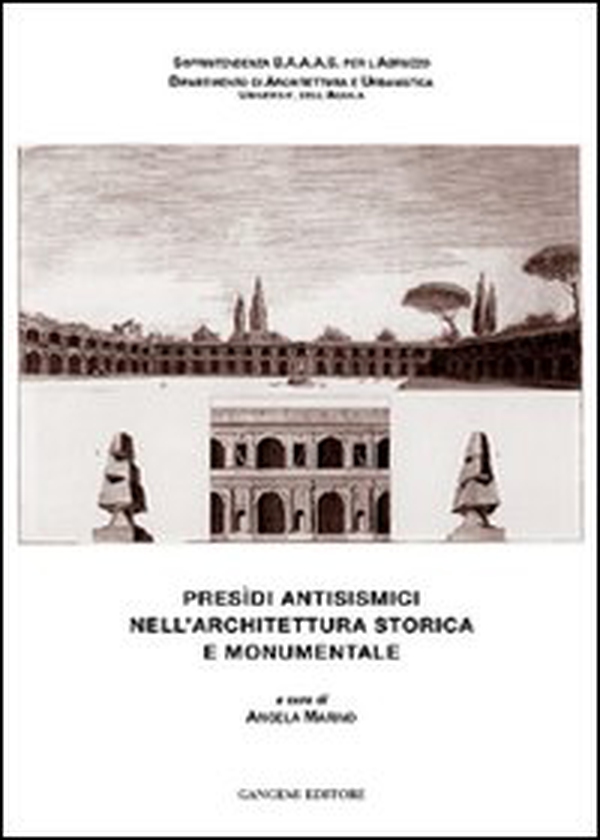 Presìdi antisismici nell'architettura storica e monumentale - Librerie.coop Presìdi antisismici nell'architettura storica e monumentale - Librerie.coop
