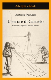 L’errore di Cartesio - Librerie.coop