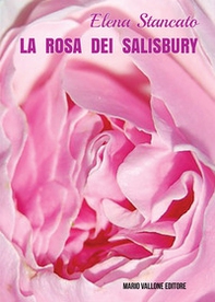 La rosa dei Salisbury - Librerie.coop