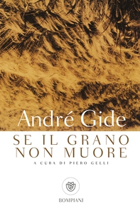 Se il grano non muore - Librerie.coop Se il grano non muore - Librerie.coop