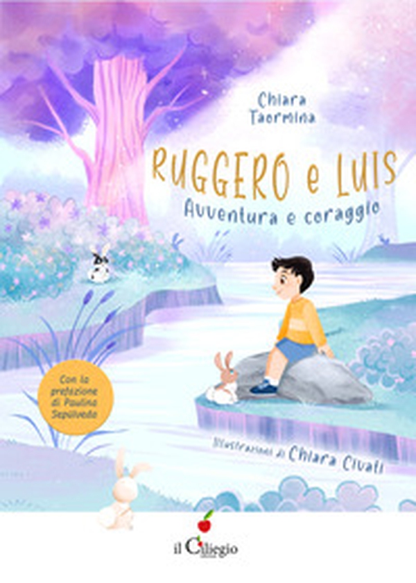 Ruggero e Luis. Avventura e coraggio - Librerie.coop Ruggero e Luis. Avventura e coraggio - Librerie.coop