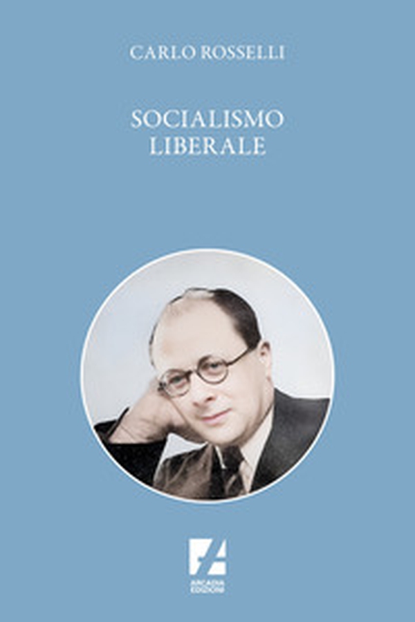 Socialismo liberale - Librerie.coop Socialismo liberale - Librerie.coop