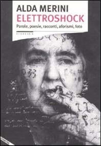 Elettroshock. Parole, poesie, racconti, aforismi, foto - Librerie.coop Elettroshock. Parole, poesie, racconti, aforismi, foto - Librerie.coop