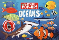 Oceans. Nature pop-up! - Librerie.coop
