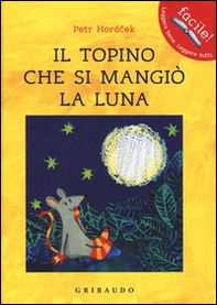 Il topino che si mangiò la luna - Librerie.coop