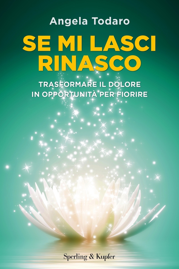 Se mi lasci rinasco - Librerie.coop Se mi lasci rinasco - Librerie.coop