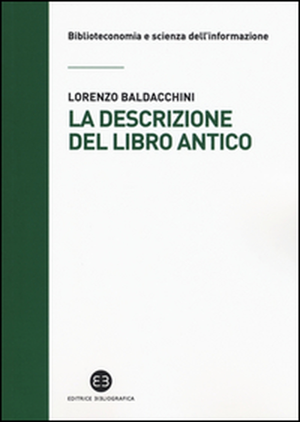La descrizione del libro antico - Librerie.coop La descrizione del libro antico - Librerie.coop