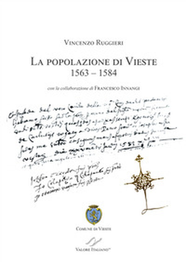 La popolazione di Vieste (1563-1584) - Librerie.coop La popolazione di Vieste (1563-1584) - Librerie.coop