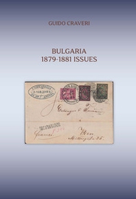 Bulgaria 1879-1881 issues - Librerie.coop