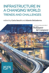 Infrastructure in a changing world: trends and challenges - Librerie.coop