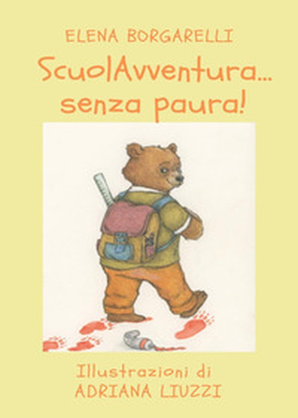 ScuolAvventura...senza paura! - Librerie.coop ScuolAvventura...senza paura! - Librerie.coop