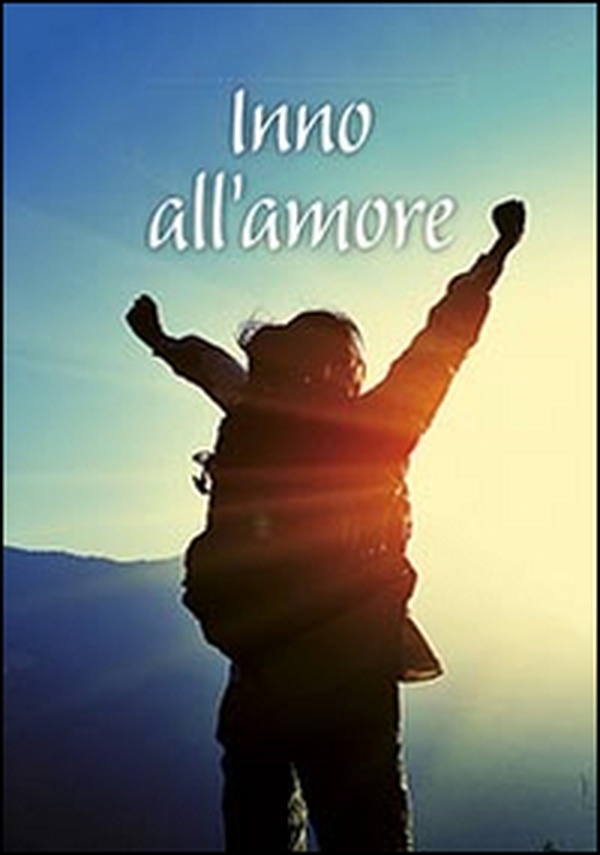Inno all'amore - Librerie.coop Inno all'amore - Librerie.coop