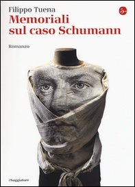 Memoriali sul caso Schumann - Librerie.coop