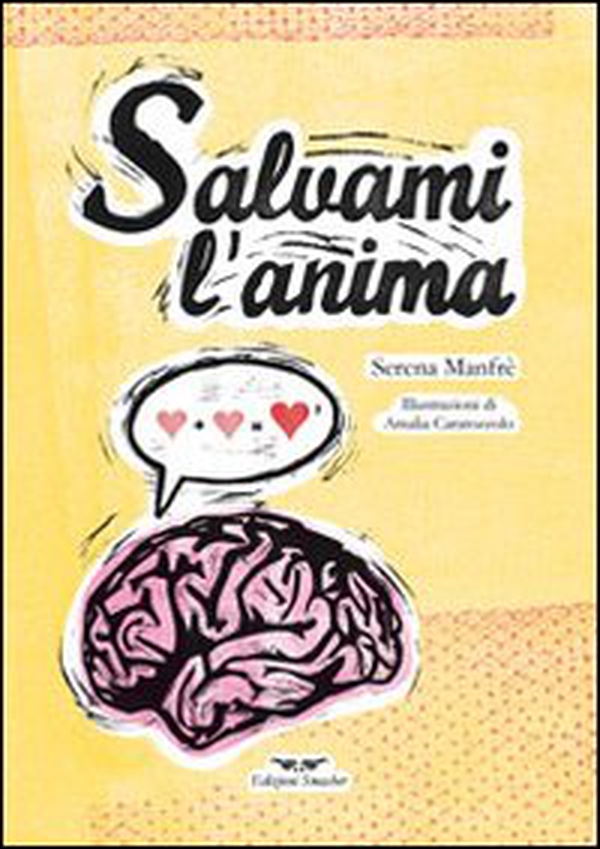 Salvami l'anima - Librerie.coop Salvami l'anima - Librerie.coop