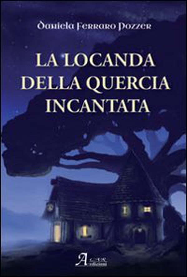 La locanda della quercia incantata - Librerie.coop La locanda della quercia incantata - Librerie.coop