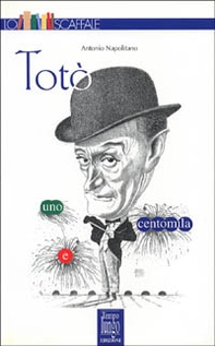 Totò, uno e centomila - Librerie.coop
