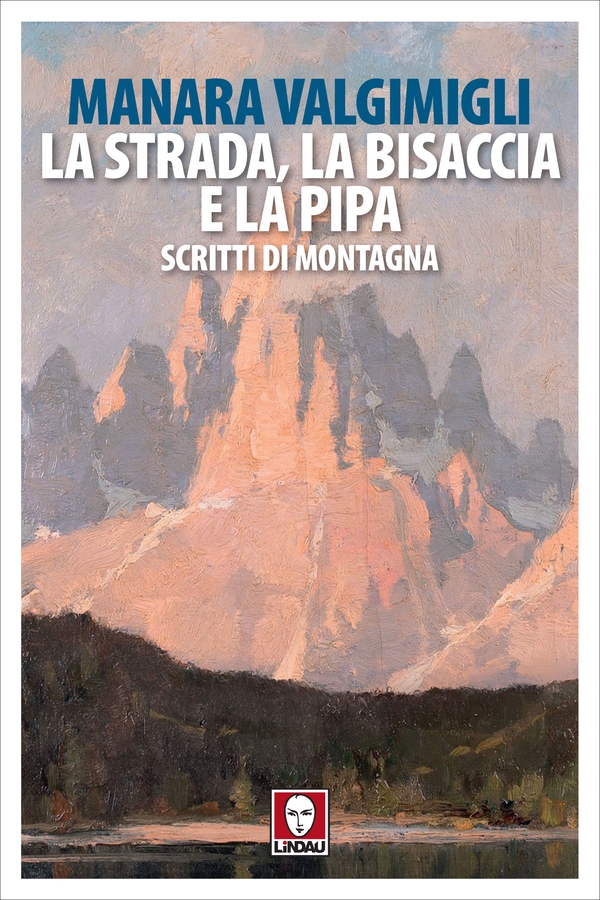 La strada, la bisaccia e la pipa - Librerie.coop La strada, la bisaccia e la pipa - Librerie.coop