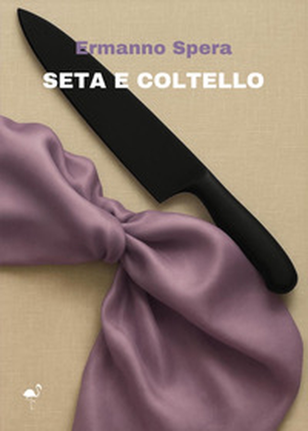 Seta e coltello - Librerie.coop Seta e coltello - Librerie.coop