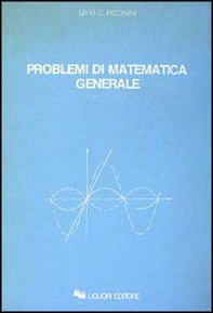 Problemi di matematica generale - Librerie.coop