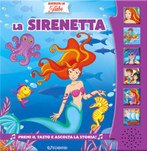 La Sirenetta. Ascolta le fiabe - Librerie.coop La Sirenetta. Ascolta le fiabe - Librerie.coop