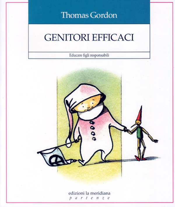 Genitori efficaci - Librerie.coop Genitori efficaci - Librerie.coop