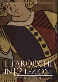 I tarocchi in 12 lezioni - Librerie.coop