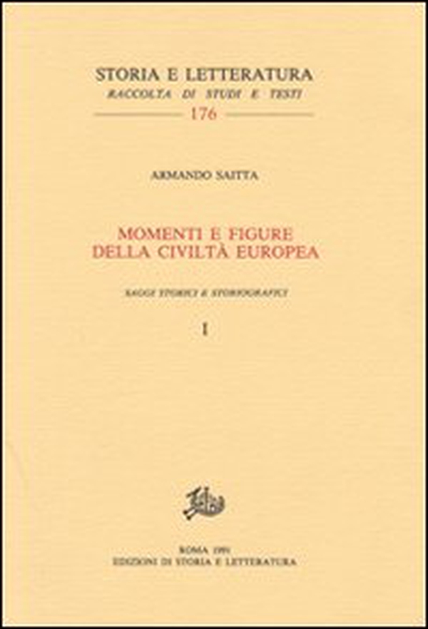 Momenti e figure della civiltà europea. Saggi storici e storiografici vol. 1-2 - Librerie.coop Momenti e figure della civiltà europea. Saggi storici e storiografici vol. 1-2 - Librerie.coop