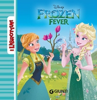 Frozen fever - Librerie.coop Frozen fever - Librerie.coop
