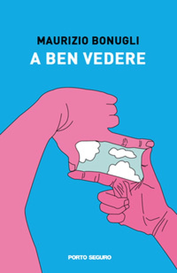 A ben vedere - Librerie.coop A ben vedere - Librerie.coop
