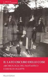 Il lato oscuro delle cose. Archeologia del fantastico e dei suoi oggetti - Librerie.coop Il lato oscuro delle cose. Archeologia del fantastico e dei suoi oggetti - Librerie.coop