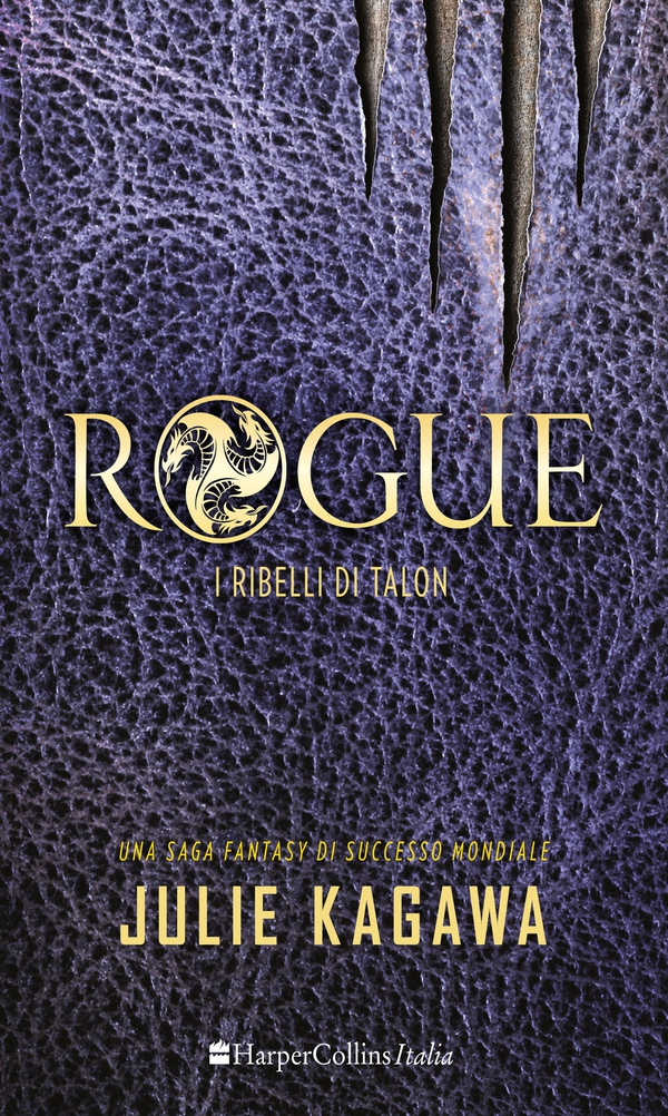 Rogue - i Ribelli di Talon - Librerie.coop Rogue - i Ribelli di Talon - Librerie.coop