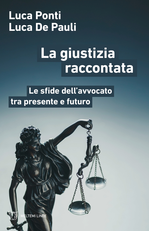 La giustizia raccontata - Librerie.coop
