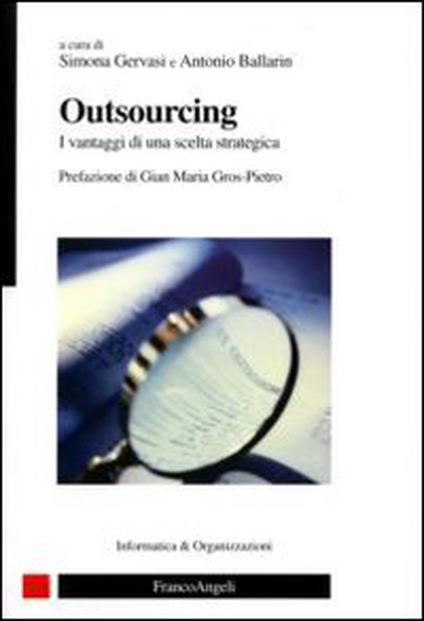 Outsourcing. I vantaggi di una scelta strategica - Librerie.coop Outsourcing. I vantaggi di una scelta strategica - Librerie.coop