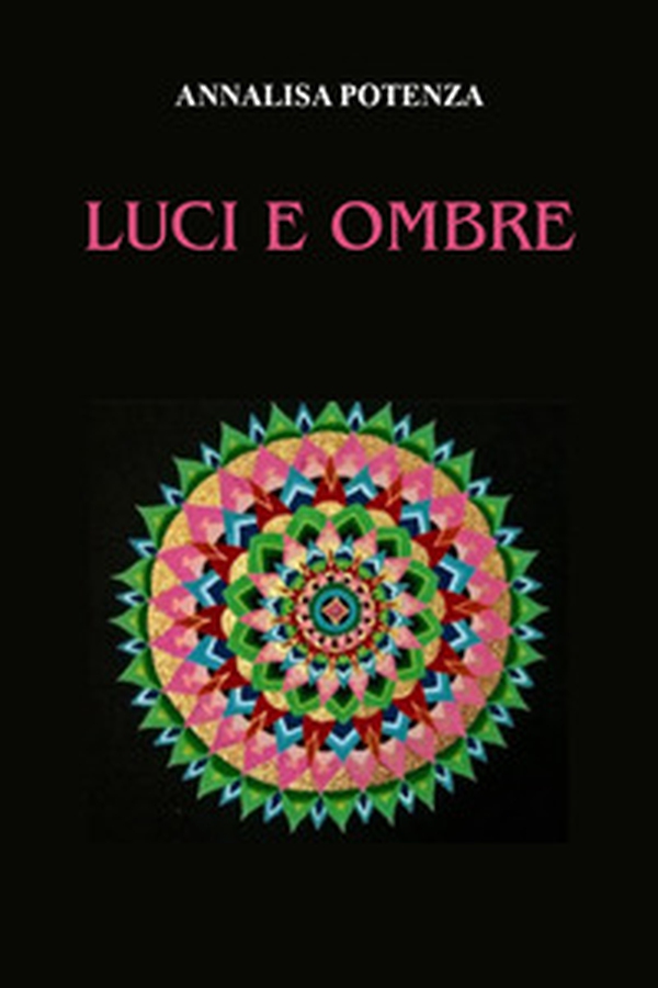 Luci e ombre - Librerie.coop Luci e ombre - Librerie.coop