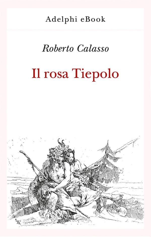 Il rosa Tiepolo - Librerie.coop Il rosa Tiepolo - Librerie.coop