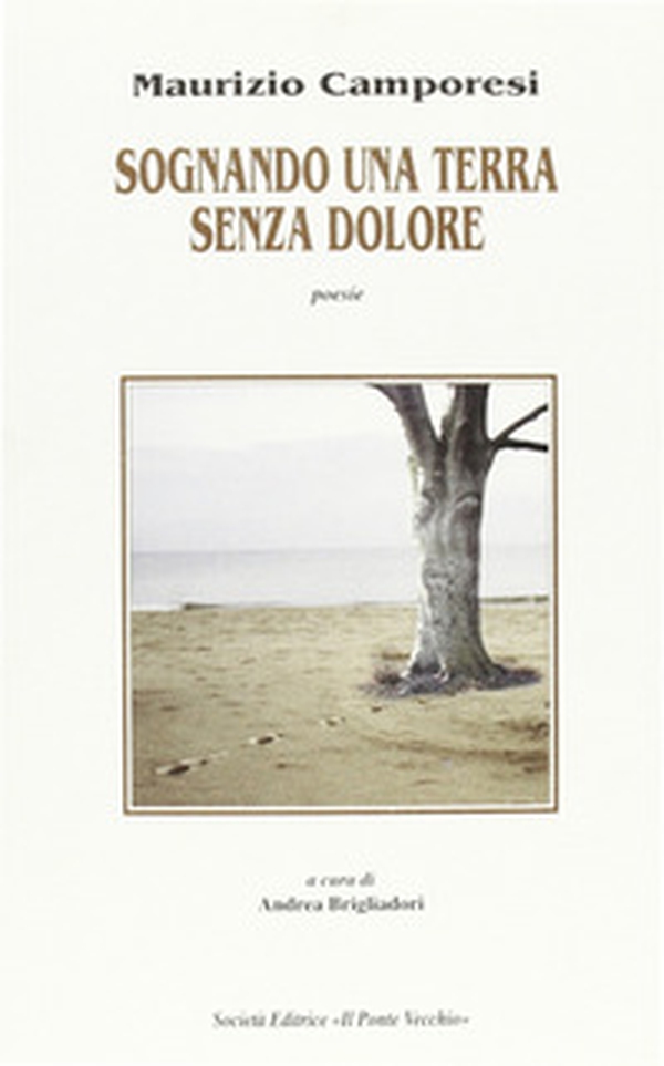 Sognando una terra senza dolore - Librerie.coop Sognando una terra senza dolore - Librerie.coop