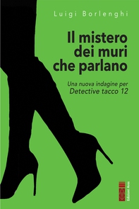 Il mistero dei muri che parlano - Librerie.coop Il mistero dei muri che parlano - Librerie.coop