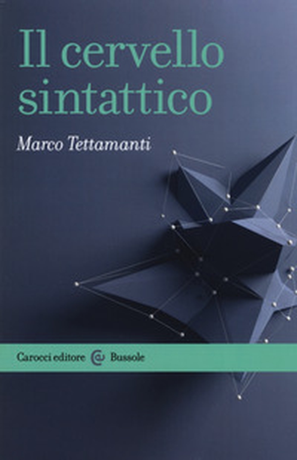 Il cervello sintattico - Librerie.coop Il cervello sintattico - Librerie.coop