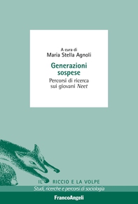Generazioni sospese. Percorsi di ricerca sui giovani Neet - Librerie.coop Generazioni sospese. Percorsi di ricerca sui giovani Neet - Librerie.coop