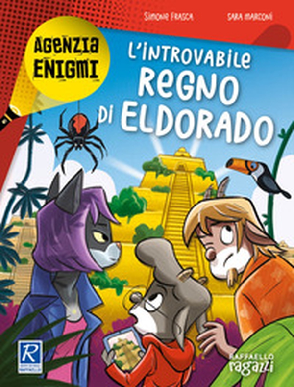 L'introvabile regno di Eldorado - Librerie.coop L'introvabile regno di Eldorado - Librerie.coop
