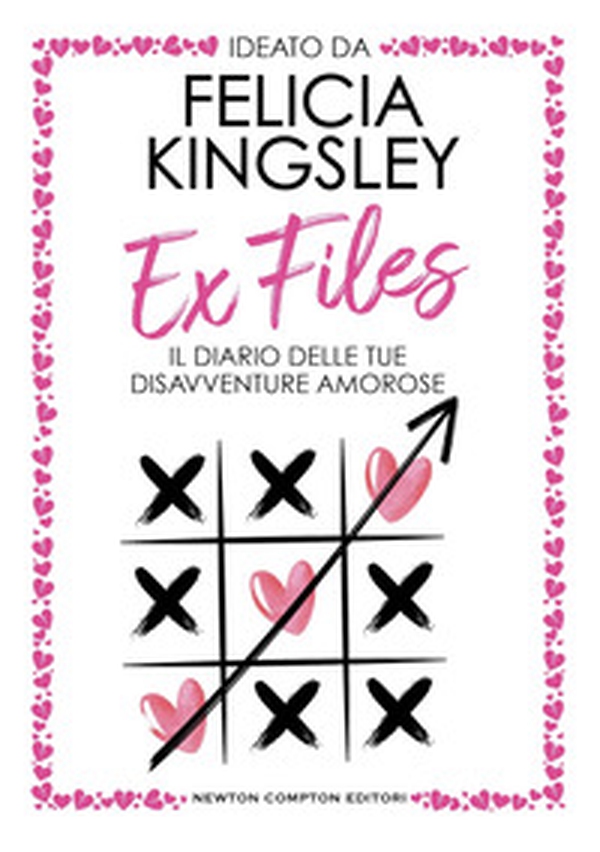 Ex Files. Il diario delle tue disavventure amorose - Librerie.coop Ex Files. Il diario delle tue disavventure amorose - Librerie.coop