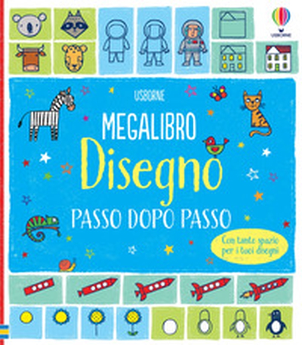 Megalibro. Disegno passo dopo passo - Librerie.coop Megalibro. Disegno passo dopo passo - Librerie.coop