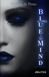 Blue mind. Quatuor Potentiis - Librerie.coop